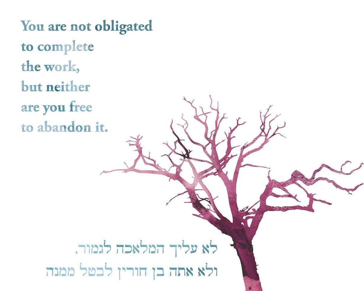 You are not obligated to complete the work jewish art print